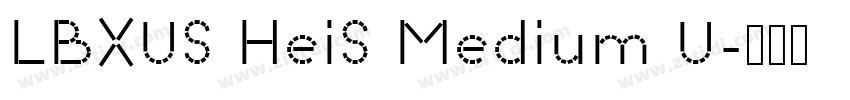 LBXUS HeiS Medium U字体转换